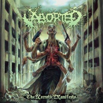 The Necrotic Manifiesto - Aborted