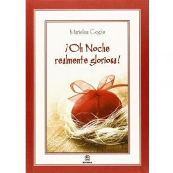 Oh Noche Realmente gloriosa