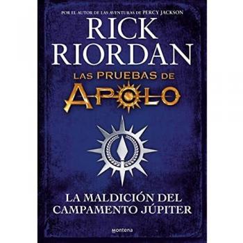 Las pruebas de Apolo - La maldición del Campamento Júpiter: A Probatio's Journal: an Official Rick