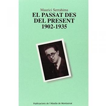 El passat des del present 1902-1935