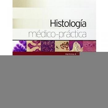 Histología Médico-Práctica
