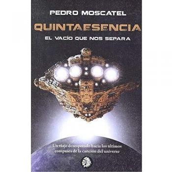 Quintaesencia: El vacío que nos separa