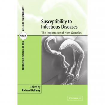 Susceptibilidad a Enfermedades Infecciosas: La Importancia de la Genética del Huésped (Avances en Microbiología Molecular y Celular, Volumen 4)