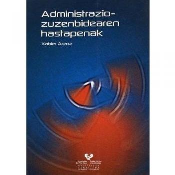 Administrazio-zuzenbidearen hastapenak