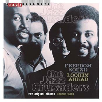 Freedom Sound & Lookin' Ahead
