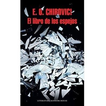 El libro de los espejos - E.o. Chirovici