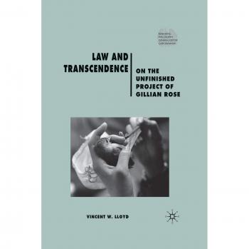 Law and Transcendence: On the Unfinished Project of Gillian Rose