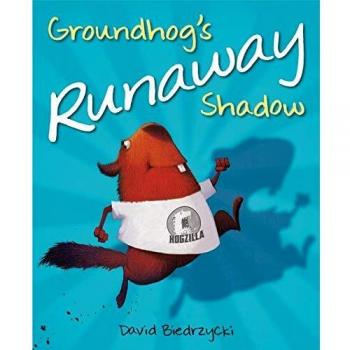 Groundhog's Runaway Shadow: A Playful Children's Book about Groundhogs and Shadows