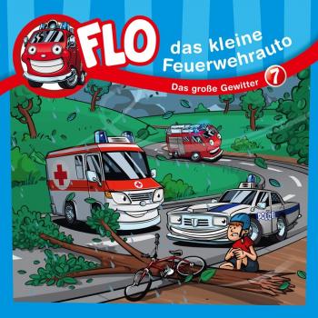 Flo, das kleine Feuerwehrauto: Das Große Gewitter - Flo