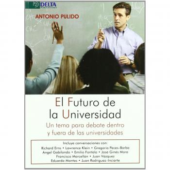 El futuro de la universidad: un tema para debate dentro y fuera de las universidades