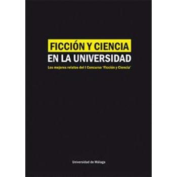 Ficción y ciencia en la Universidad: Los mejores relatos cortos del I Concurso 'Ficción y Ciencia': 83