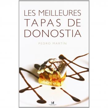 Les meilleures tapas de Donostia: 24F - Pedro Martin