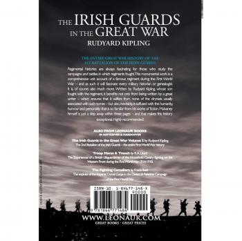 The Irish Guards in the Great War - Volume 1: The First Battalion by Rudyard Kipling (Military History Book)