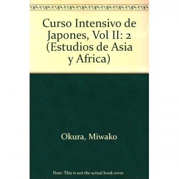 Curso Intensivo de Japones, Vol II: 2