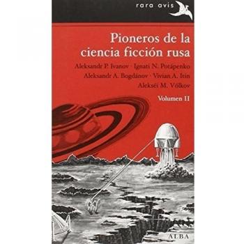 Pioneros De La Ciencia Ficción Rusa II