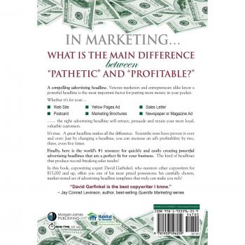 David Garfinkel's Guide to Profitable Advertising Headlines: Mastering Ads, Web Pages, and Sales Letters