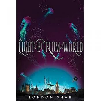 The Light at the Bottom of the World: Light The Abyss #1
