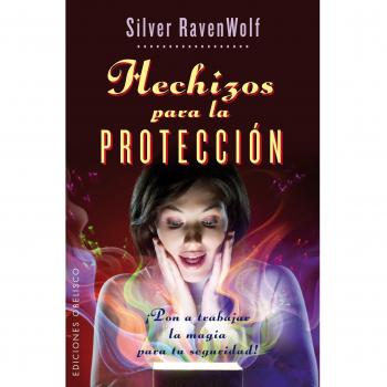 Hechizos Para La Proteccion: 1
