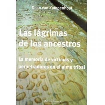 Las lágrimas de los ancestros - Daan Van Kampenhout