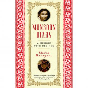 Monsoon Diary: A Memoir with Recipes