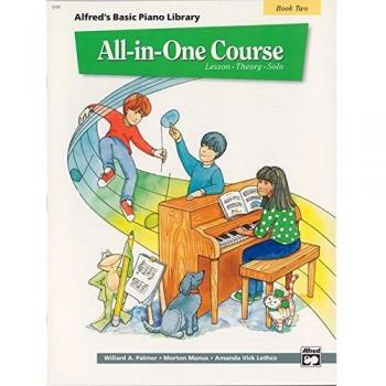 Alfred's Basic All-In-One Course, Bk 2: Lesson * Theory * Solo