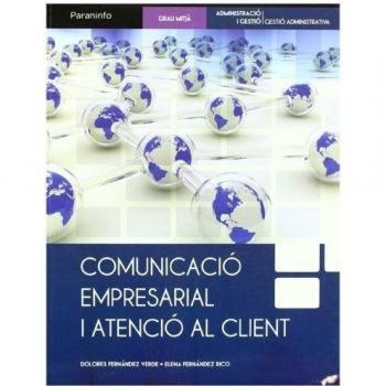 COMUNICACIO EMPRESARIAL I ATENCIO AL CLIENT. CFGM.