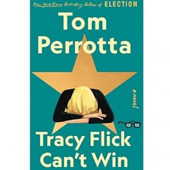Tracy Flick Can't Win: A Novel