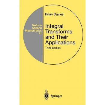 Integral Transforms and Their Applications: Comprehensive Guide in Applied Mathematics