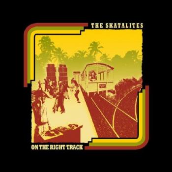 On The Right Track - Skatalites