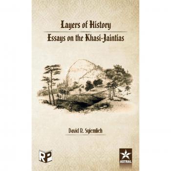Capas de Historia: Ensayos sobre los Khasi Jaintias