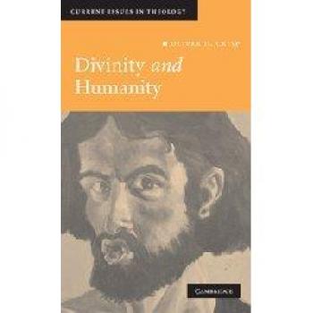 Divinidad y Humanidad: La Encarnación Reconsiderada (Cuestiones Actuales en Teología, Volumen 5) - Tapa Dura