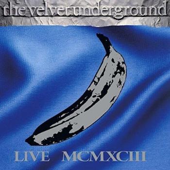 Velvet Underground Live MCMXCIII 2014 USA 4-LP vinyl set R1 45464