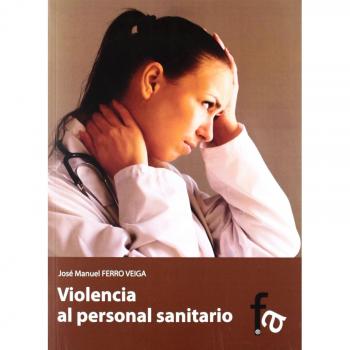 VIOLENCIA AL PERSONAL SANITARIO
