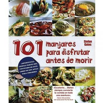 101 manjares para disfrutar antes de morir