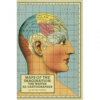 Maps of the Imagination: The Writer as Cartographer
