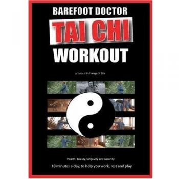 Barefoot Doctor's DVD: TAI CHI Workout. Demonstration of Tai Chi Exercises to improve health, flexibility and help you to relax [Reino Unido]
