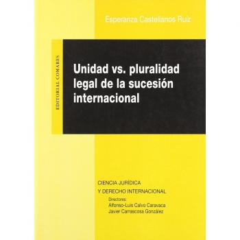 UNIDAD VS. PLURALIDAD LEGAL DE SUC