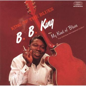 King Of The Blues + My Kind Of Blues