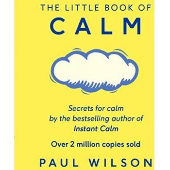 El Pequeño Libro de la Calma - Bestseller de Dos Millones de Copias