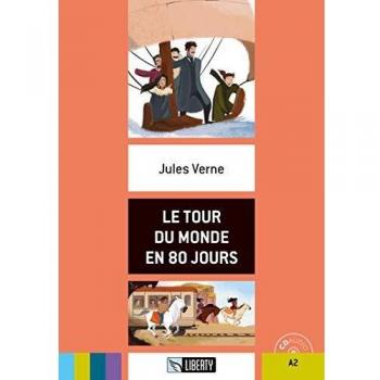 Viaje alrededor del mundo en 80 días - Nivel A2 con archivos de audio - Jules Verne