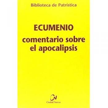 Comentario sobre el Apocalipsis: 76 - Ecumenio