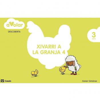 Descoberta. Xivarri a la granja 4. 3 anys. A volar! - 9788421853948