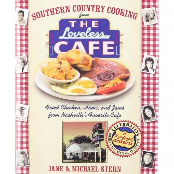 Southern Country Cooking from the Loveless Cafe: Fried Chicken, Hams, and Jams from Nashville's Favorite Cafe