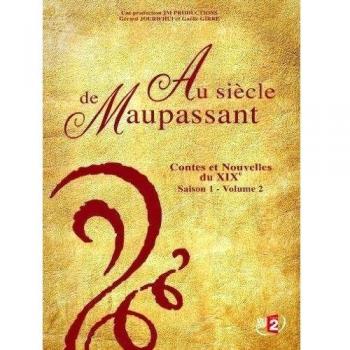 Au siècle de Maupassant - Contes et Nouvelles du XIXe - Saison 1 - Volume 2 [Francia] [DVD]