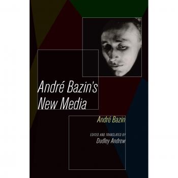 Andre Bazin's New Media: A Comprehensive Exploration of Film Theory and Digital Culture