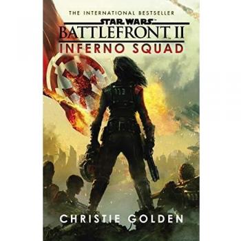 Star Wars: Battlefront II - Escuadrón Inferno (Novela de Christie Golden)