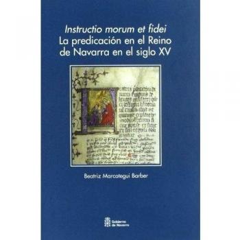 Instructio morum et fidei: La predicación en el Reino de Navarra en el siglo XV: 123