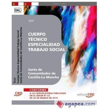 Cuerpo Técnico. Especialidad Trabajo Social. Junta de Comunidades de Castilla La-Mancha. Test