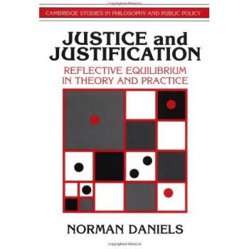 Reflective Equilibrium in Justice and Justification: Cambridge Studies in Philosophy and Public Policy