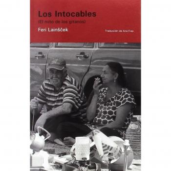Los intocables: El mito de los gitanos